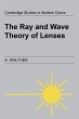 The Ray and Wave Theory of Lenses - Bild 1