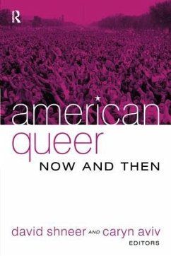 American Queer, Now and Then - Shneer, David; Aviv, Caryn