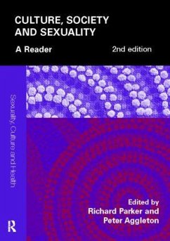 Culture, Society and Sexuality - Aggleton, Peter / Parker, Richard (eds.)