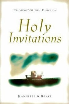 Holy Invitations - Bakke, Jeannette A