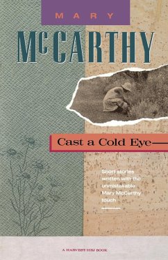 Cast a Cold Eye - Mccarthy; Mccarthy, Mary