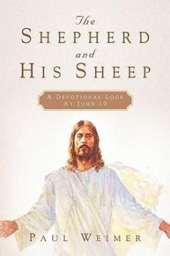 The Shepherd and His Sheep - Weimer, Paul