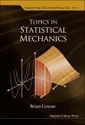 Topics in Statistical Mechanics - Cowan, Brian