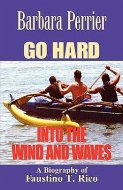 Go Hard Into the Wind and Waves - Perrier, Barbara