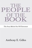 The People of the Book: The Story Behind the Old Testament