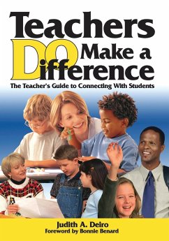 Teachers DO Make a Difference - Deiro, Judith A.