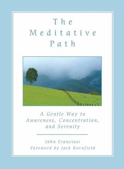 The Meditative Path - Cianciosi, John