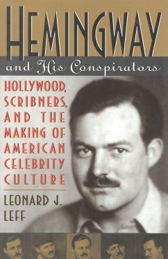 Hemingway and His Conspirators - Leff, Leonard J