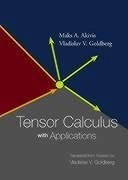 Tensor Calculus with Applications - Goldberg, Vladislav V; Akivis, Maks A