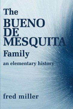 The Bueno de Mesquita Family - Miller, Fred