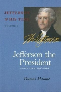 Jefferson the President - Malone, Dumas