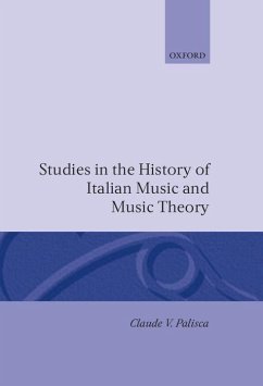 Studies in the History of Italian Music and Music Theory - Palisca, Claude V