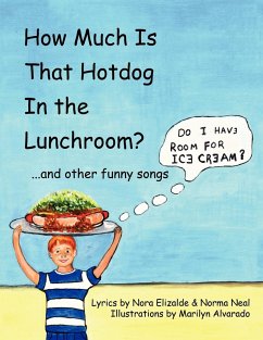 How Much Is That Hotdog in the Lunchroom? - Elizalde, Nora; Neal, Norma