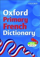 Oxford Primary French Dictionary (2007 Edition) - Janes, Michael