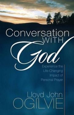 Conversation with God - Ogilvie, Lloyd John