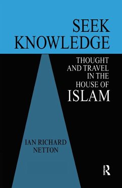 Seek Knowledge - Netton, Ian Richard