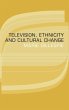 Television, Ethnicity and Cultural... - Bild 1