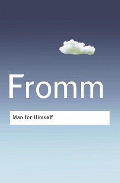 Man for Himself - Fromm, Erich