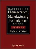 Handbook of Pharmaceutical Manufacturing Formulations: Sterile Products (Volume 6 of 6)