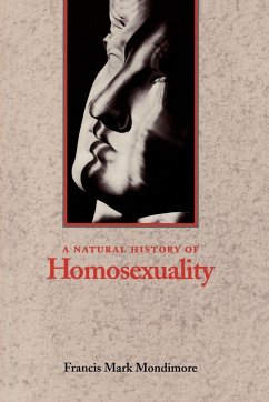 Natural History of Homosexuality - Mondimore, Francis Mark; Mondimore