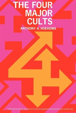 The Four Major Cults - Anthony a Hoekema