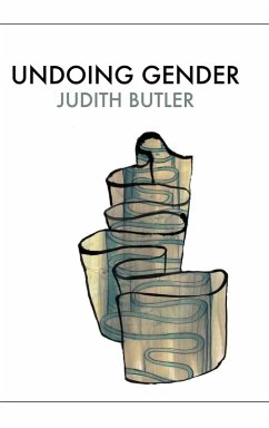 Undoing Gender - Butler, Judith