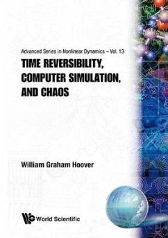 Time Reversibility, Computer Simulation, and Chaos - Hoover, William Graham