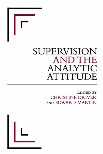 Supervision and the Analytic Attitude Supervision and the Analytic Attitude