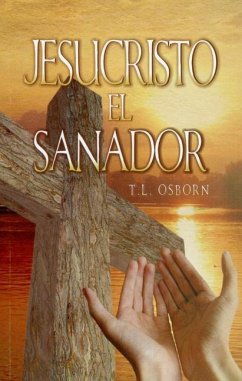 Jesucristo el Sanador - Osborn, T L