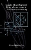 Single-Mode Optical Fiber Measurement: Characterization and Sensing