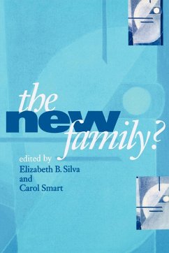 The New Family ? - Silva, Elizabeth Bortolaia / Smart, Carol (eds.)