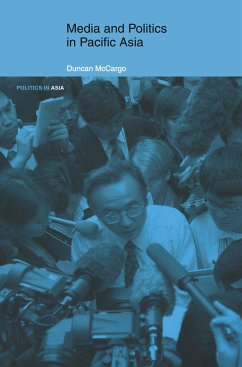 Media and Politics in Pacific Asia - McCargo, Duncan