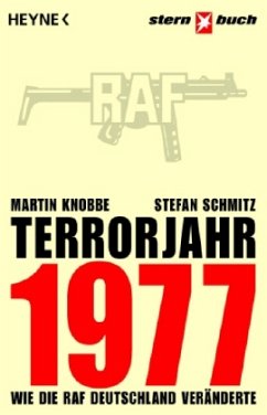 Terrorjahr 1977 - Knobbe, Martin; Schmitz, Stefan