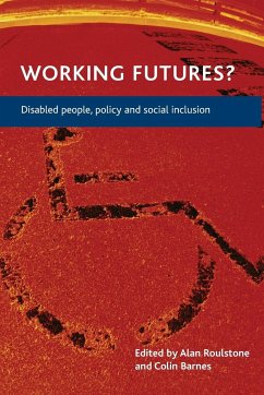 Working futures? - Roulstone, Alan / Barnes, Colin (eds.)