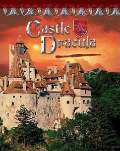 Castle Dracula: Romania's Vampire Home - Knox, Barbara J.