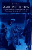 Maritime Fiction: Sailors and the Sea in British and American Novels, 1719-1917