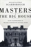 Masters of the Big House