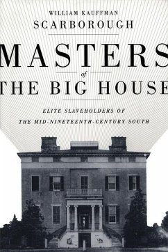 Masters of the Big House - Scarborough, William Kauffman