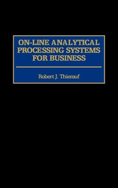 On-Line Analytical Processing Systems for Business - Thierauf, Robert J.