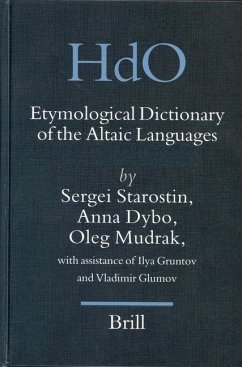 Etymological Dictionary of the Altaic Languages (3 Vols) - Starostin, Sergei; Dybo, Anna; Mudrak, Oleg