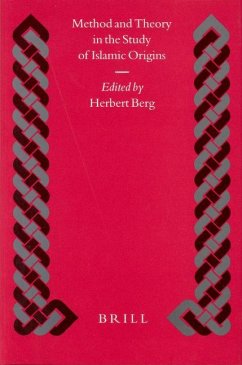 Method and Theory in the Study of Islamic Origins - Berg, Herbert (ed.)