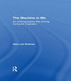 The Machine in Me