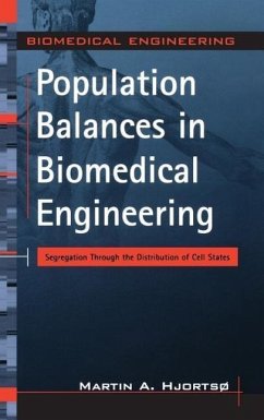 Population Balances in Biomedical Engineering - Hjortso, Martin