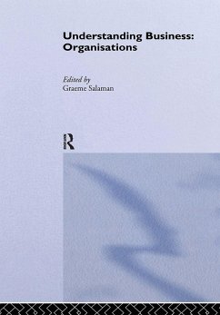 Understanding Business Organisations - Salaman, Graeme (ed.)