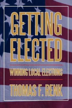 Getting Elected - Renk, Thomas F.