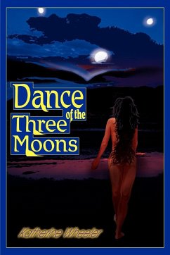 Dance of the Three Moons - Wheeler, Katherine