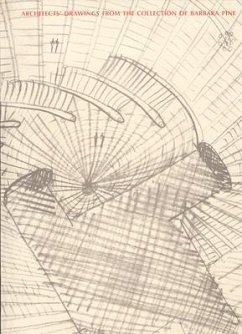 Architects' Drawings: From the Collection of Barbara Pine - Pine, Barbara