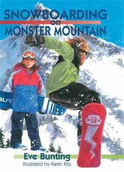 Snowboarding on Monster Mountain - Bunting, Eve