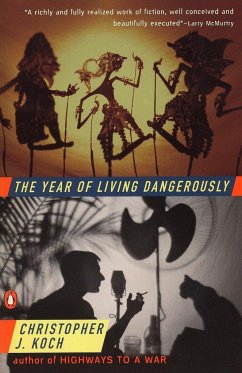 The Year of Living Dangerously - Koch, Christopher J