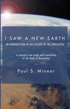 I Saw a New Earth - Minear, Paul S.